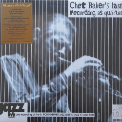 CHET BAKER – Chet Baker’s Last Recording As Quartet (Limited (1500Copies), Numbered, WHITE VINYL)