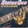 STATUS QUO – 12 Gold Bars