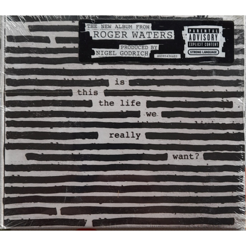 ROGER WATERS – is this the life we really want ?