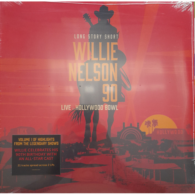 WILLIE NELSON & VARIOUS ARTISTS – Long Story Short:Willie Nelson 90 (Live At The Hollywood Bowl)   2LP