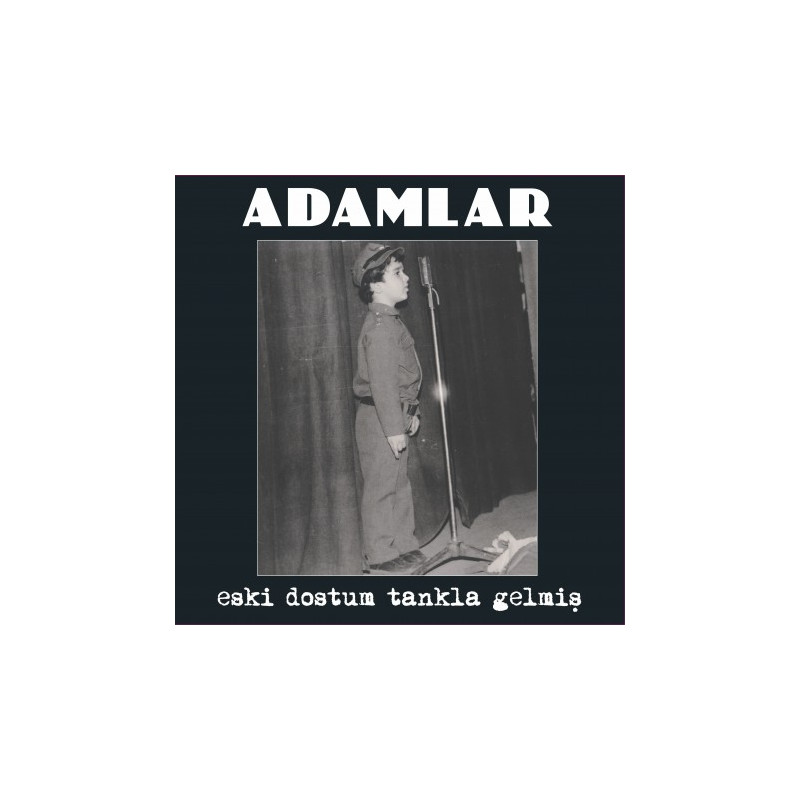 ADAMLAR - Eski Dostum Tankla Gelmiş