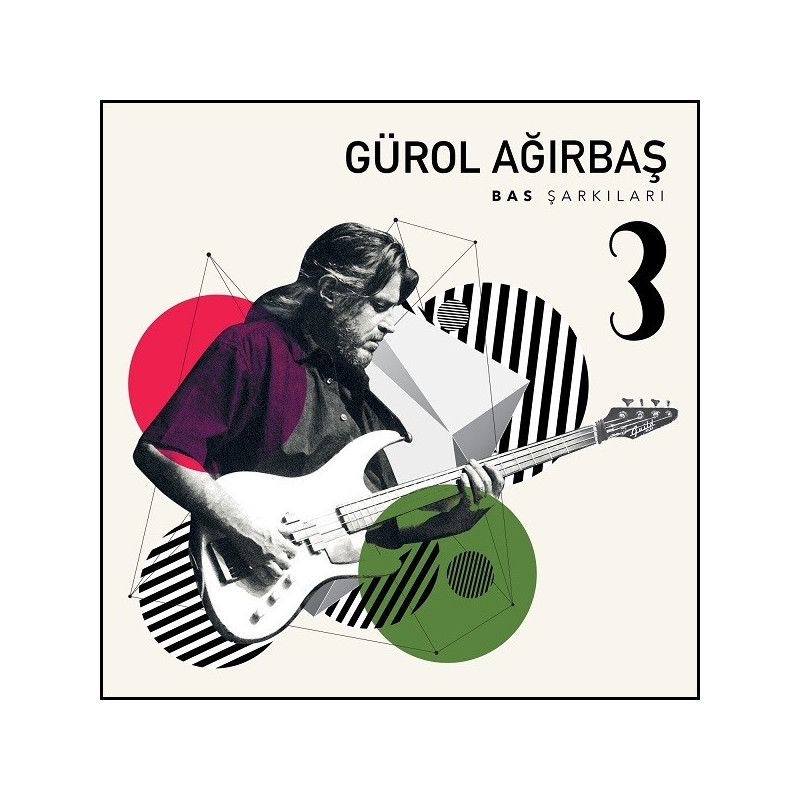 GÜROL AĞIRBAŞ - Bas Şarkıları-3