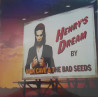 NICK CAVE & THE BAD SEEDS - Henry's Dream