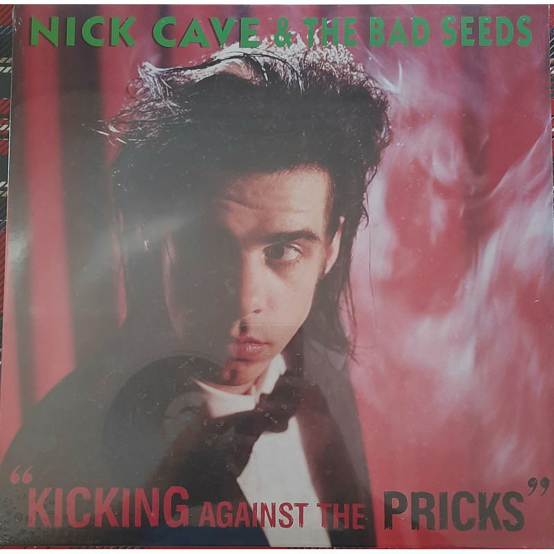 NICK CAVE & THE BAD SEEDS - Kicking Against The Pricks