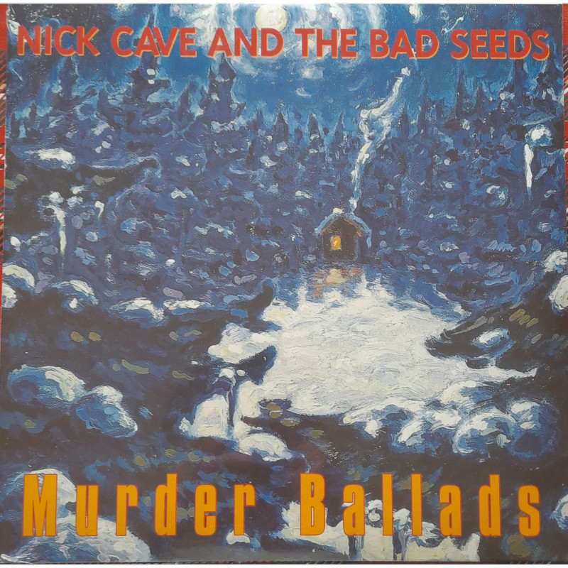 NICK CAVE & THE BAD SEEDS - Murder Ballads