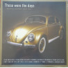 VARIOUS ARTISTS – Those Were The Days:Geçmiş Zaman Olur Ki