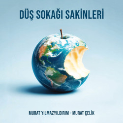 DÜŞ SOKAĞI SAKİNLERİ - Düş...