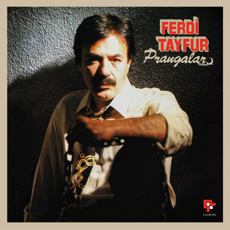 FERDİ TAYFUR - Prangalar