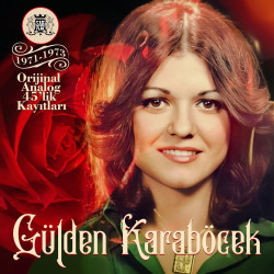 GÜLDEN KARABÖCEK – 1971-1973 orijinal şah plak kayıtları   (ön kapak)