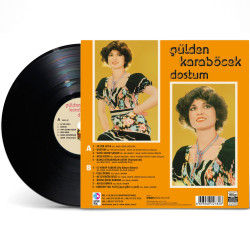 GÜLDEN KARABÖCEK – dostum