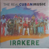 IRAKERE – The Real Cuban Music  2LP