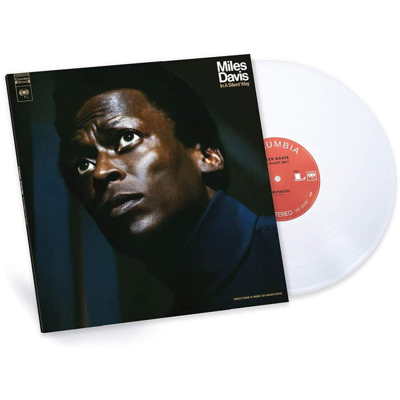MILES DAVIS – In A Silent Way  (LIMITED EDITION WHITE VINYL)