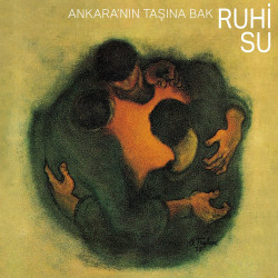 RUHİ SU - Ankara'nın Taşına...