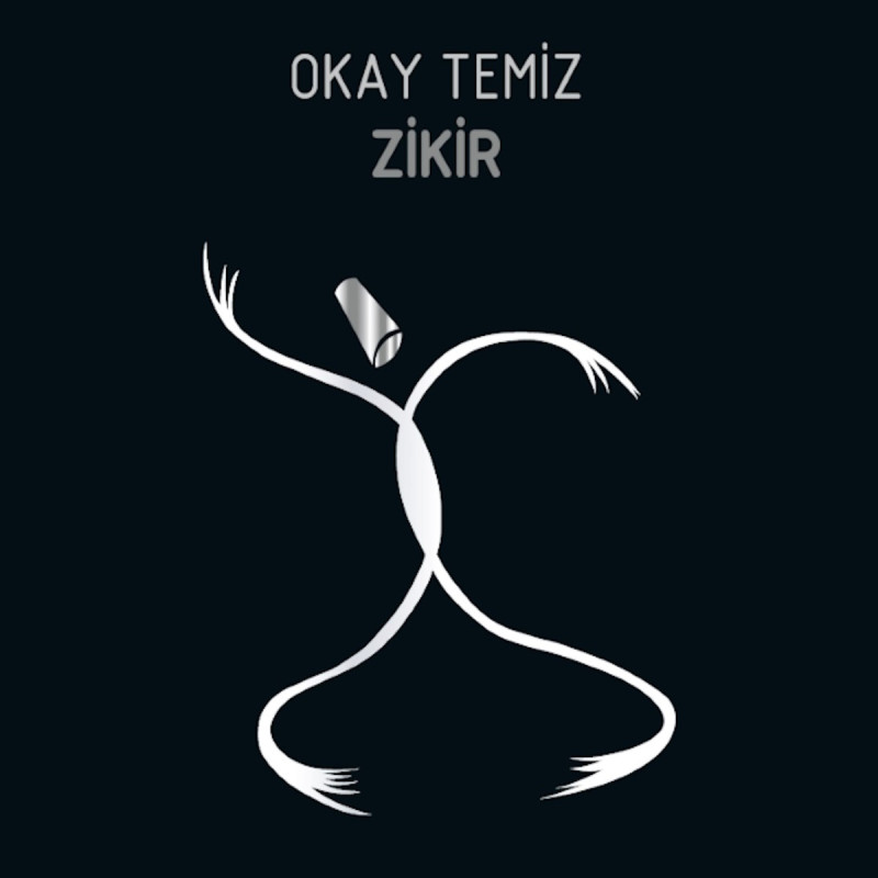 OKAY TEMİZ - Zikir