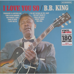 B.B. KING – I Love You So...