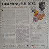 B.B. KING – I Love You So  (LIMITED EDITION)