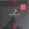 VARIOUS ARTISTS – American Epic  (OST)