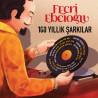 ÇEŞİTLİ SANATÇILAR - Fecri Ebcioğlu 100 Yıllık Şarkılar