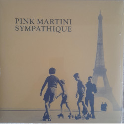 PINK MARTINI – Sympathique