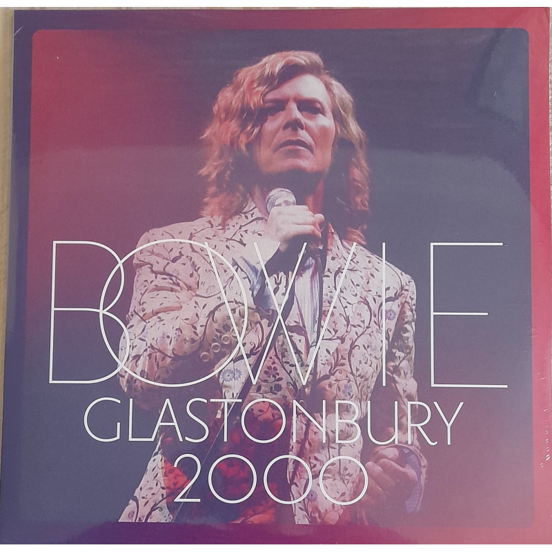 DAVID BOWIE – Glastonbury 2000     3LP
