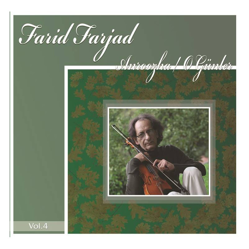 FARID FARJAD – Anroozha / O Günler  Vol.IV