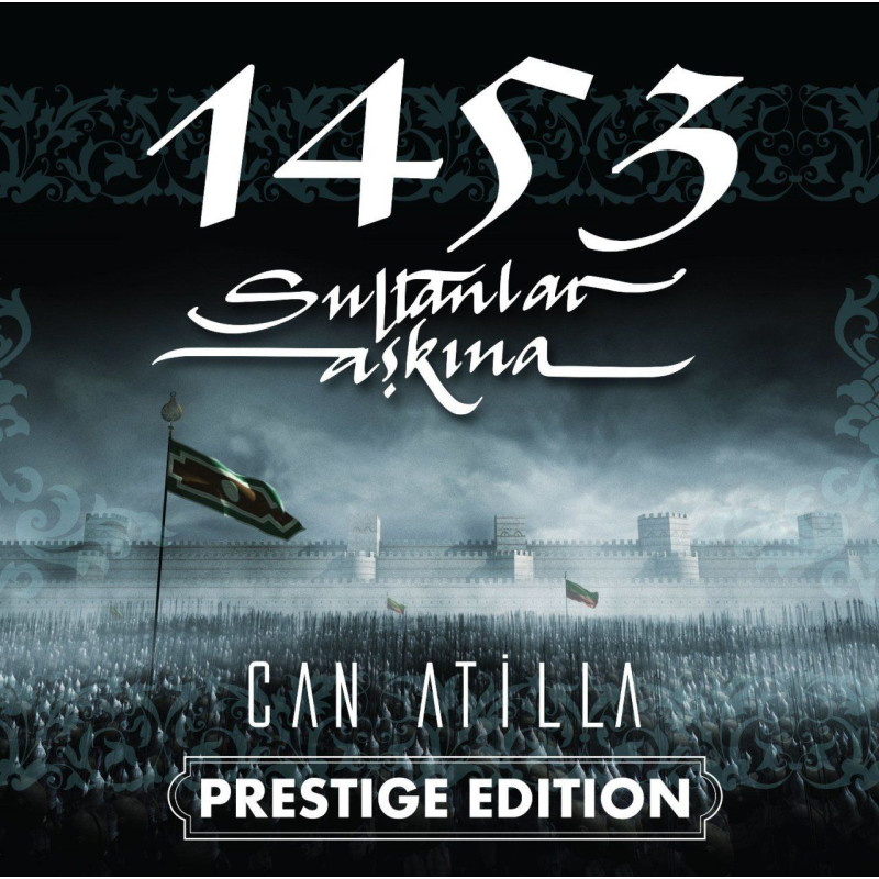 CAN ATİLLA – 1453 Sultanlar aşkına