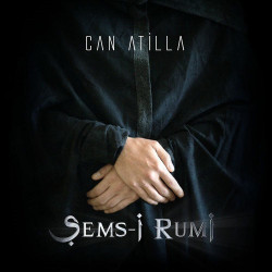 CAN ATİLLA – şems-i rumi
