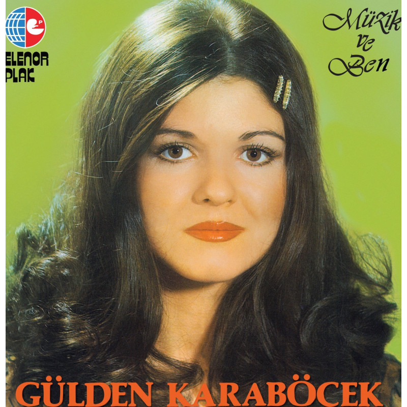 GÜLDEN KARABÖCEK - Müzik ve Ben