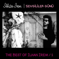 İLHAN İREM – sevgililer...