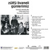 ZÜLFÜ LİVANELİ – günlerimiz