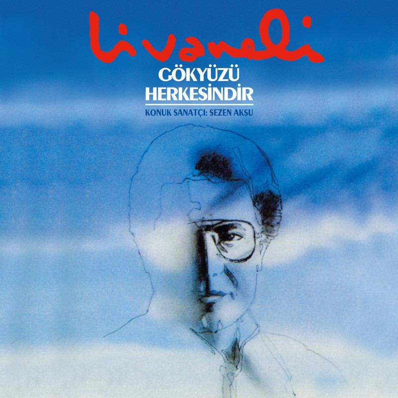 ZÜLFÜ LİVANELİ – gökyüzü herkesindir