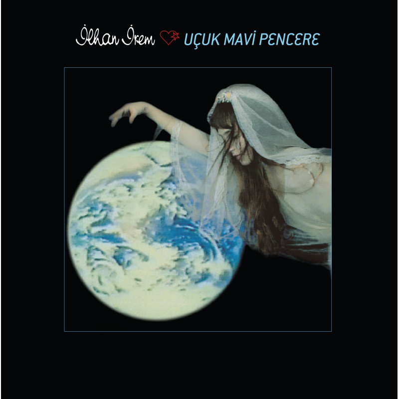 İLHAN İREM – uçuk mavi pencere