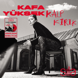 SILA – kafa yüksek kalp...