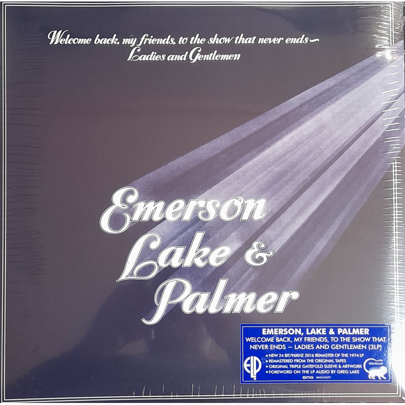 EMERSON,LAKE & PALMER – Welcome Back, My Friends, To The Show That Never Ends – Ladies And Gentlemen 3LP