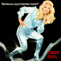 FÜSUN ÖNAL - Birtanem, Beni...
