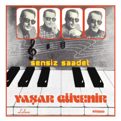 YAŞAR GÜVENİR - Sensiz Saadet