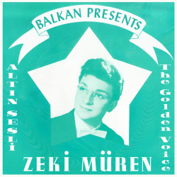 ZEKİ MÜREN - Altın Sesli / The Golden Voice